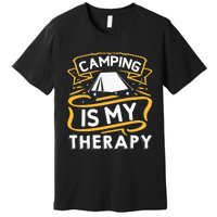 Camping Is My Therapy funny camping Premium T-Shirt