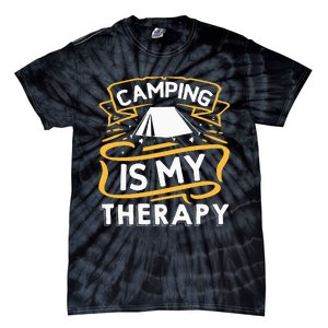 Camping Is My Therapy funny camping Tie-Dye T-Shirt