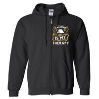 Camping Is My Therapy funny camping Full Zip Hoodie