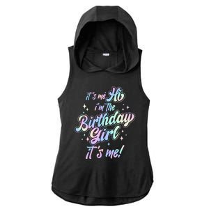 Cute Its Me Hi Im The Birthday Girl Its Me Ladies PosiCharge Tri-Blend Wicking Draft Hoodie Tank