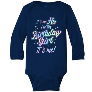 Cute Its Me Hi Im The Birthday Girl Its Me Baby Long Sleeve Bodysuit