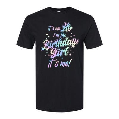 Cute Its Me Hi Im The Birthday Girl Its Me Softstyle® CVC T-Shirt