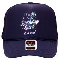 Cute Its Me Hi Im The Birthday Girl Its Me High Crown Mesh Back Trucker Hat