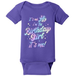 Cute Its Me Hi Im The Birthday Girl Its Me Baby Bodysuit