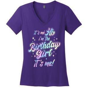 Cute Its Me Hi Im The Birthday Girl Its Me Women's V-Neck T-Shirt