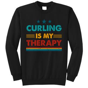 Curling Is My Therapy Funny Curling Gift Sweatshirt