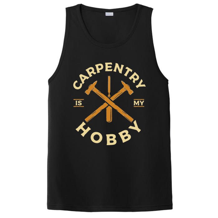 Carpentry Is My Hobby Carpenter PosiCharge Competitor Tank