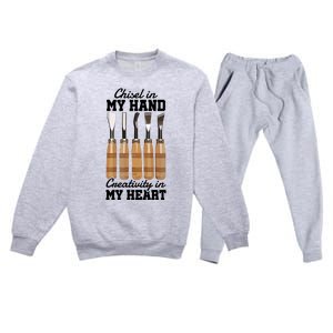 Chisel In My Hand Creativity In My Heart Tool Sculptor Gift Premium Crewneck Sweatsuit Set