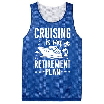 Cruising Is My Retiret Plan Cruise Ship Cruising Cruiser Gift Mesh Reversible Basketball Jersey Tank