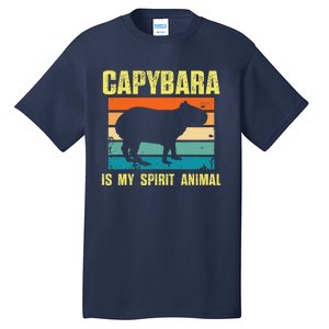 Capybara Is My Spirit Animal Capybara Tall T-Shirt