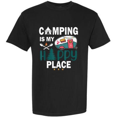 Camping Is My Happy Place Garment-Dyed Heavyweight T-Shirt