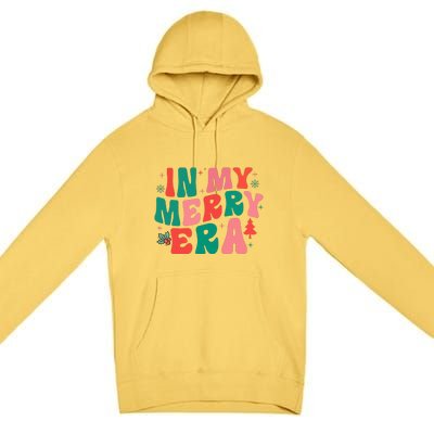 Christmas In My Merry Era Xmas Holiday Groovy Christmas Gift Premium Pullover Hoodie