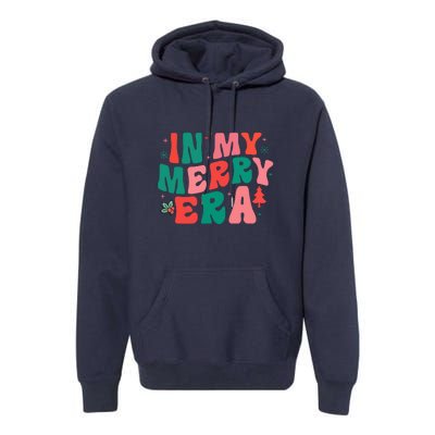 Christmas In My Merry Era Xmas Holiday Groovy Christmas Gift Premium Hoodie