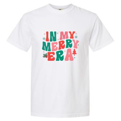 Christmas In My Merry Era Xmas Holiday Groovy Christmas Gift Garment-Dyed Heavyweight T-Shirt