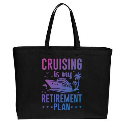 Cruising Is My Retiret Plan Cruise Ship Cruising Cruiser Gift Cotton Canvas Jumbo Tote