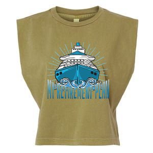 Cruising Is My Retiret Plan Funny Cruise Gift Garment-Dyed Women's Muscle Tee