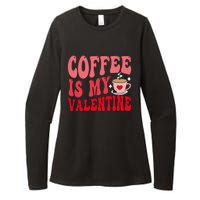 Coffee Is My Valentine Cute Funny ValentineS Day Womens CVC Long Sleeve Shirt