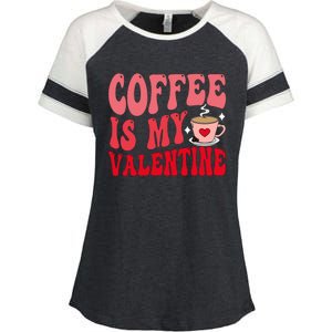 Coffee Is My Valentine Cute Funny ValentineS Day Enza Ladies Jersey Colorblock Tee