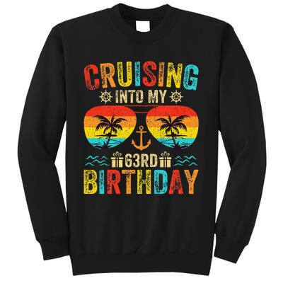 Cruising Into My 63rd Birthday Cruise Sweatshirt