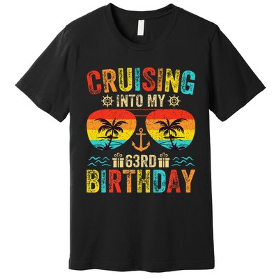 Cruising Into My 63rd Birthday Cruise Premium T-Shirt