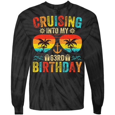 Cruising Into My 63rd Birthday Cruise Tie-Dye Long Sleeve Shirt