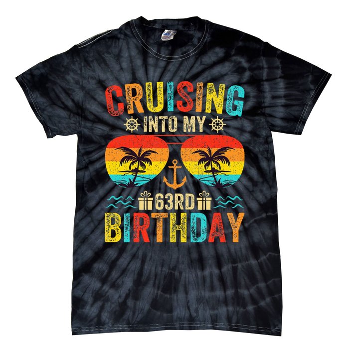 Cruising Into My 63rd Birthday Cruise Tie-Dye T-Shirt