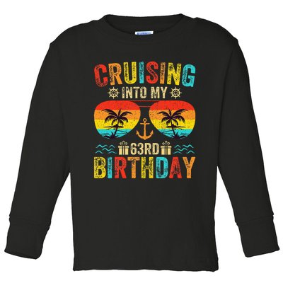 Cruising Into My 63rd Birthday Cruise Toddler Long Sleeve Shirt