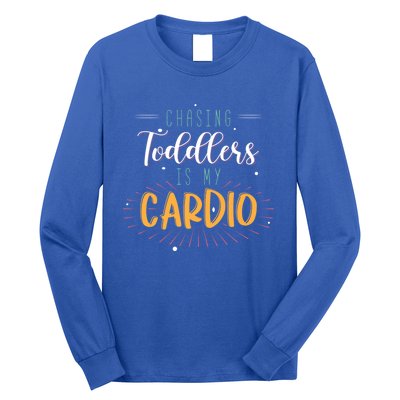 Chasing Is My Cardio Sitter Gift Long Sleeve Shirt