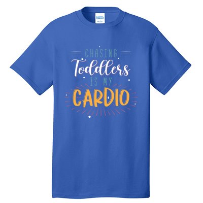 Chasing Is My Cardio Sitter Gift Tall T-Shirt