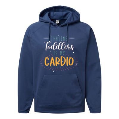 Chasing Is My Cardio Sitter Gift Performance Fleece Hoodie