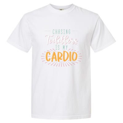 Chasing Is My Cardio Sitter Gift Garment-Dyed Heavyweight T-Shirt