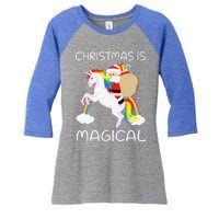 Christmas Is Magical Santa Claus Riding Unicorn Funny Gifts Women's Tri-Blend 3/4-Sleeve Raglan Shirt