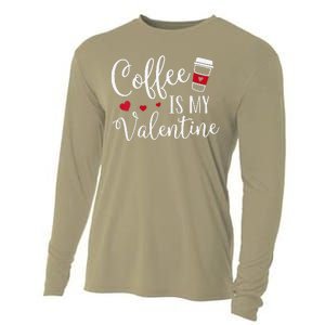 Coffee Is My Valentine Funny Valentine's Day Coffee Lover Cooling Performance Long Sleeve Crew