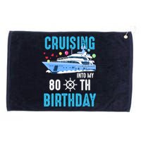 Cruising Into My 80 Year Old Cruise Birthday 80th Funny Grommeted Golf Towel