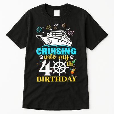 Cruising Into My 40th Birthday 40 Year Old Cruise Birthday Tall T-Shirt