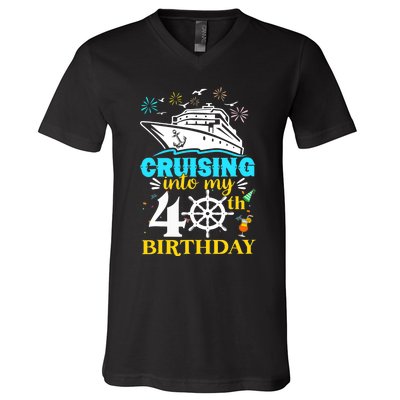 Cruising Into My 40th Birthday 40 Year Old Cruise Birthday V-Neck T-Shirt