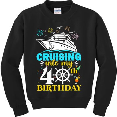 Cruising Into My 40th Birthday 40 Year Old Cruise Birthday Kids Sweatshirt