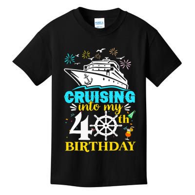 Cruising Into My 40th Birthday 40 Year Old Cruise Birthday Kids T-Shirt