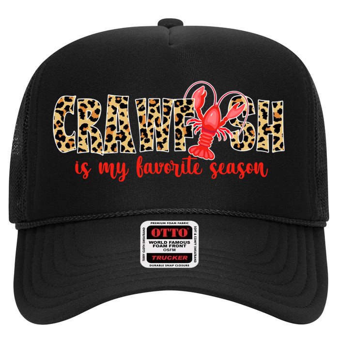 Crawfish Is My Favorite Season High Crown Mesh Back Trucker Hat