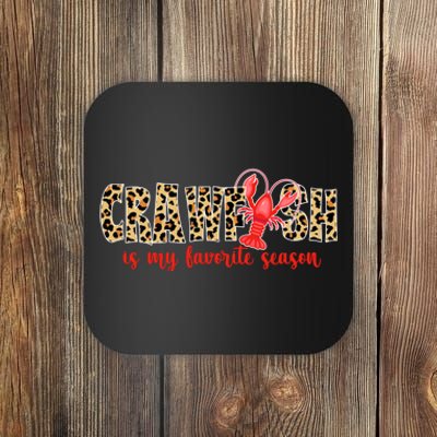 Crawfish Is My Favorite Season Coaster