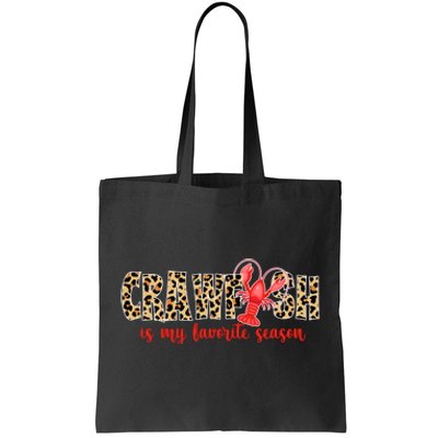 Crawfish Is My Favorite Season Tote Bag