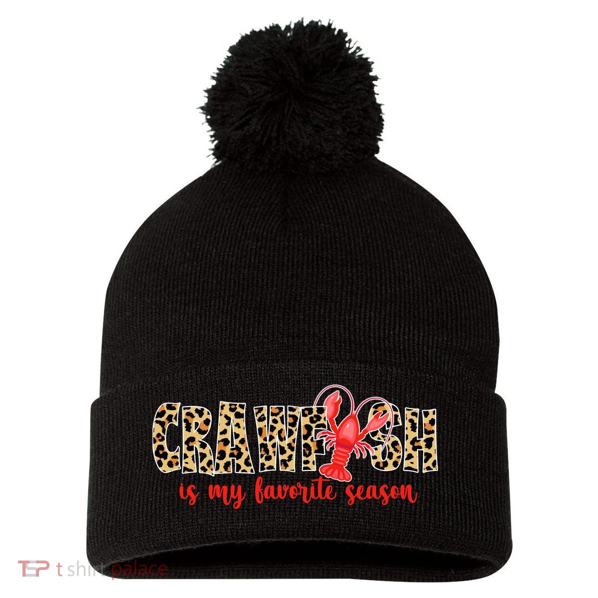 Crawfish Is My Favorite Season Pom Pom 12in Knit Beanie