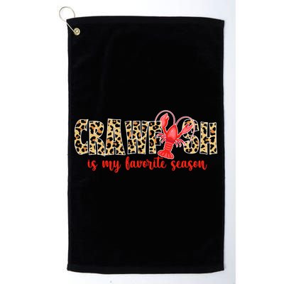 Crawfish Is My Favorite Season Golf Towel