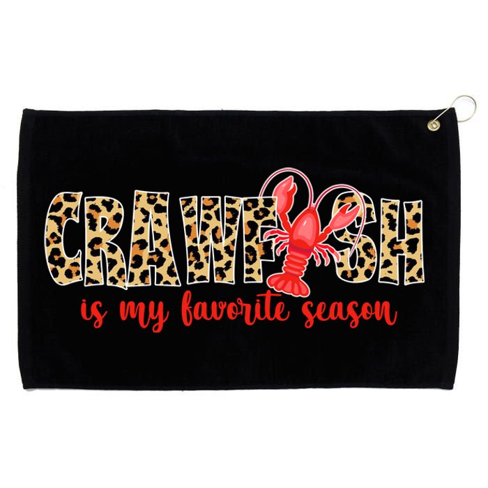 Crawfish Is My Favorite Season Grommeted Golf Towel