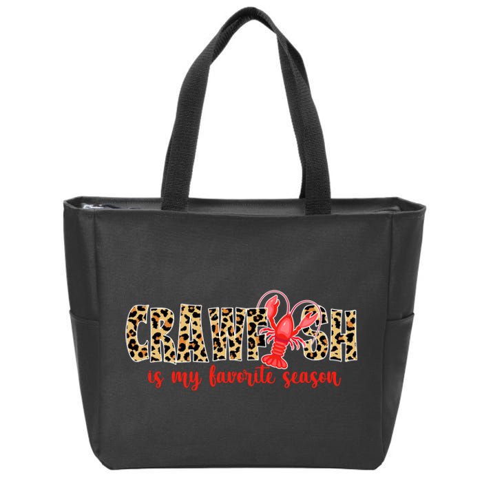 Crawfish Is My Favorite Season Zip Tote Bag