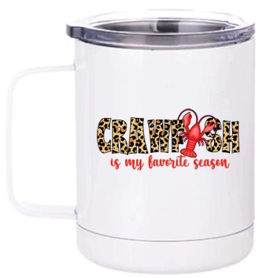 Crawfish Is My Favorite Season 12 oz Stainless Steel Tumbler Cup