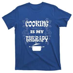 Cooking Is My Therapy Ironic Baking Chef Gift T-Shirt