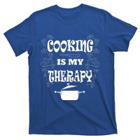 Cooking Is My Therapy Ironic Baking Chef Gift T-Shirt