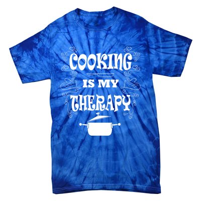 Cooking Is My Therapy Ironic Baking Chef Gift Tie-Dye T-Shirt