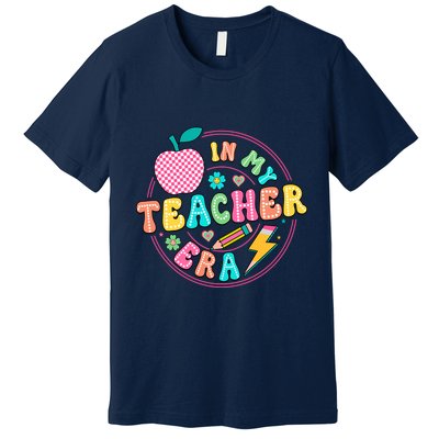Cute In My Teacher Era School Favorite Teacher Gift Premium T-Shirt